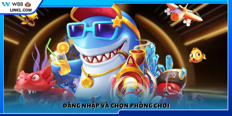  Truy cập tài khoản rồi chọn phòng chơi phù hợp