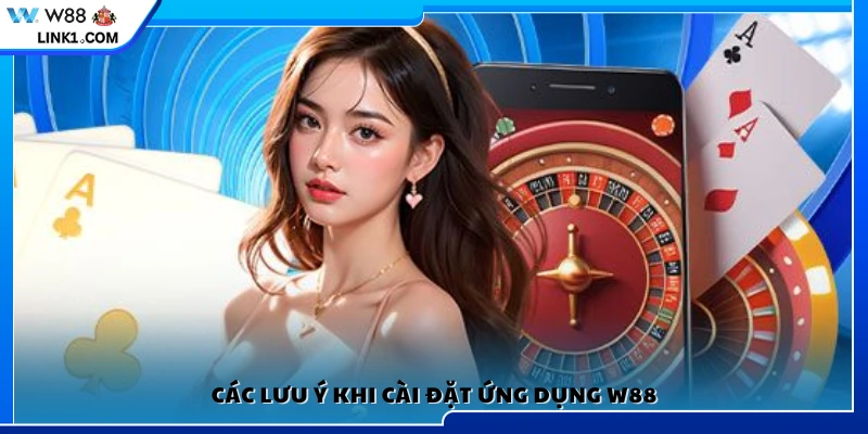 Lời khuyên khi cài đặt và sử dụng ứng dụng 